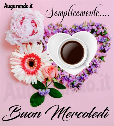 buon mercoledì buongiorno|immagini belle buon giorno.